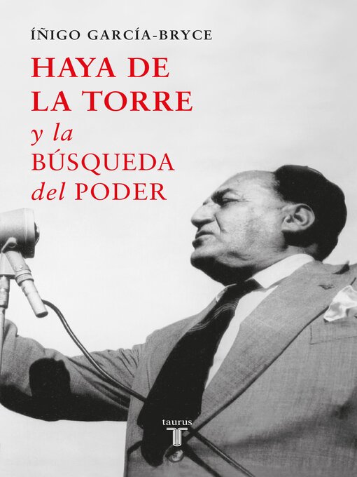 Title details for Haya de la Torre by Iñigo Garcia-Bryce - Wait list